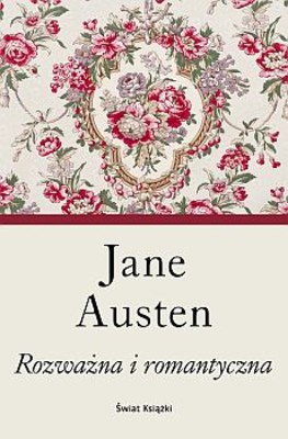 Jane Austen - Rozważna i romantyczna / Jane Austen - Sense and Sensibility