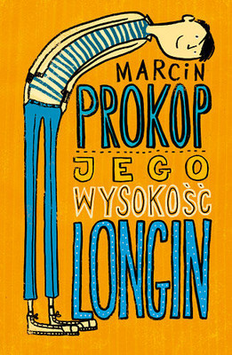 Marcin Prokop - Jego wysokość Longin
