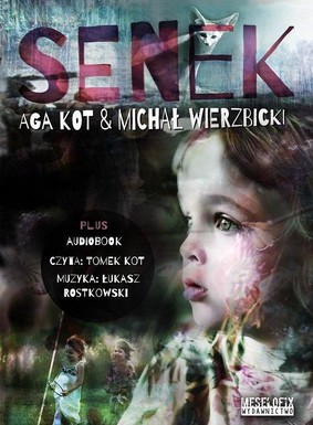 Aga Kot, Michał Wierzbicki - Senek