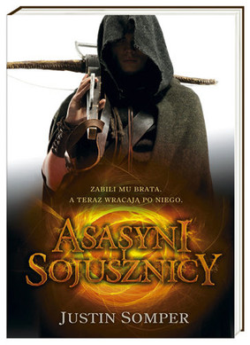 Justin Somper - Asasyni i sojusznicy / Justin Somper - Allies & Assassins