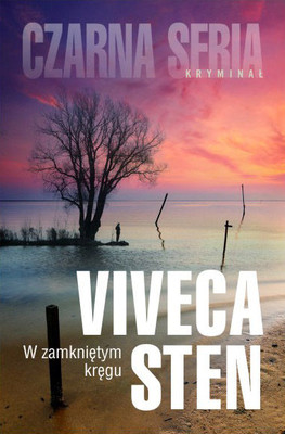 Viveca Sten - W zamkniętym kręgu / Viveca Sten - I den innersta kretsen