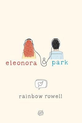 Rainbow Rowell - Eleonora i Park / Rainbow Rowell - Eleanor & Park