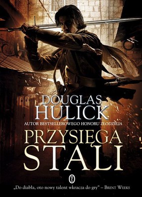 Douglas Hulick - Przysięga stali / Douglas Hulick - Sworn in steel