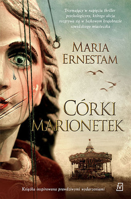 Maria Ernestam - Córki marionetek / Maria Ernestam - Marionetternas döttrar