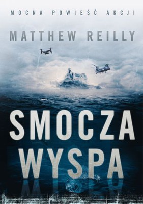 Matthew Reilly - Smocza Wyspa / Matthew Reilly - Scarecrow Returns