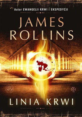 James Rollins - Linia krwi / James Rollins - Bloodline