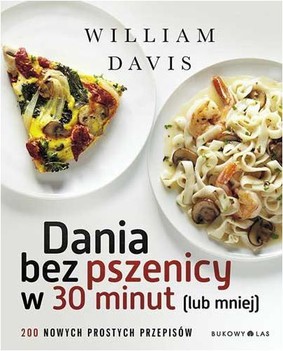William Davis - Dania bez pszenicy w 30 minut