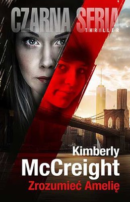 Kimberly McCreight - Zrozumieć Amelię / Kimberly McCreight - Reconstructing Amelia