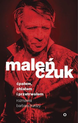 Maciej Maleńczuk - Ćpałem, chlałem i przetrwałem