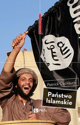 Patrick Cockburn - Państwo Islamskie
