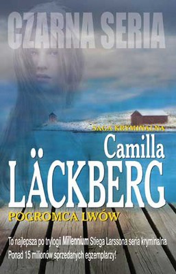Camilla Läckberg - Pogromca lwów / Camilla Läckberg - Lejontämjaren