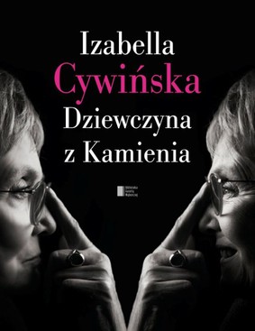 Izabella Cywińska - Dziewczyna z kamienia