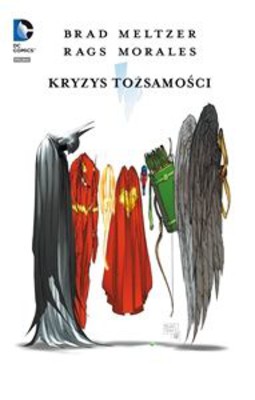 Brad Meltzer, Rags Morales - Kryzys tożsamości