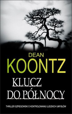 Dean R. Koontz - Klucz do północy / Dean R. Koontz - The Key To Midnight