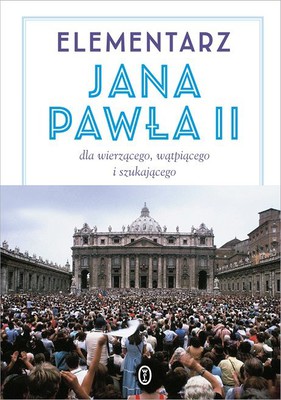 Jan Paweł II - Elementarz Jana Pawła II