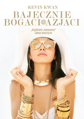 Kevin Kwan - Bajecznie bogaci Azjaci