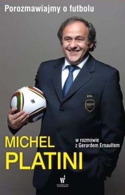 Michel Platini, Gerard Renault - Porozmawiajmy o futbolu