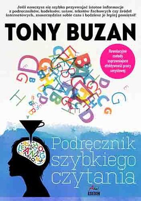 Tony Buzan - Podręcznik szybkiego czytania / Tony Buzan - The Speed Reading Book.