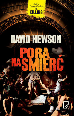 David Hewson - Pora na śmierć / David Hewson - A Season for the Dead