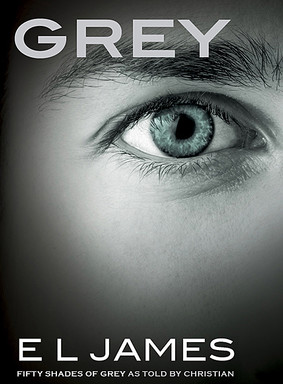 E.L. James - Grey. Pięćdziesiąt twarzy Greya oczami Christiana / E.L. James - Grey: Fifty Shades of Grey as Told by Christian
