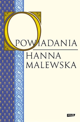 Hanna Malewska - Opowiadania