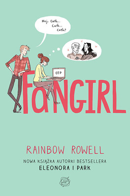 Rainbow Rowell - Fangirl