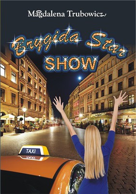 Magdalena Trubowicz - Brygida Star Show