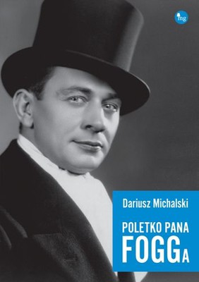 Dariusz Michalski - Poletko pana Fogga