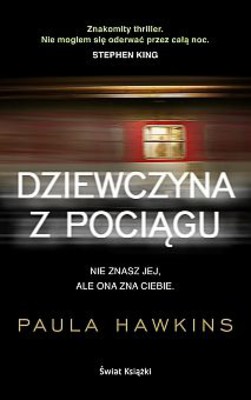 Paula Hawkins - Dziewczyna z pociągu / Paula Hawkins - The Girl on the Train
