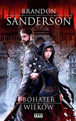 Brandon Sanderson - Bohater wieków / Brandon Sanderson - The Hero of Ages