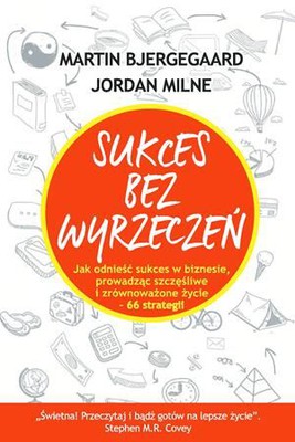 Martin Bjergegaard, Jordan Milne - Sukces bez wyrzeczeń