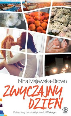 Nina Majewska-Brown - Zwyczajny dzień