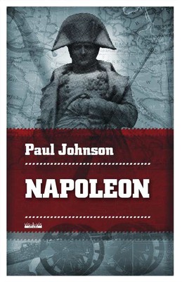 Paul Johnson - Napoleon
