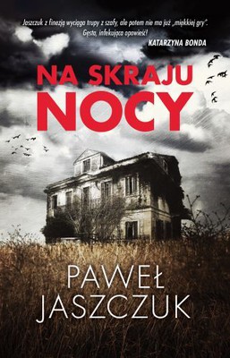 Paweł Jaszczuk - Na skraju nocy