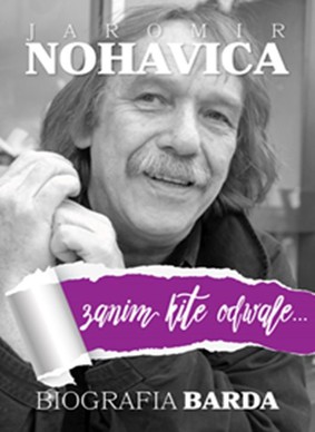 Jaromír Nohavica - Zanim kitę odwalę. Biografia barda