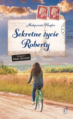 Małgorzata Hayles - Sekretne życie Roberty