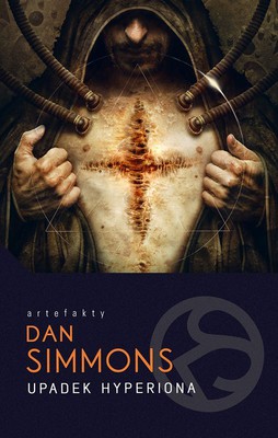 Dan Simmons - Upadek Hyperiona / Dan Simmons - The Fall Of Hyperion