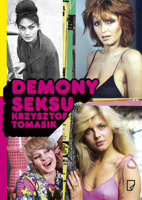 Krzysztof Tomasik - Demony seksu