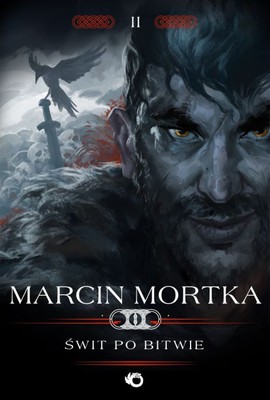 Marcin Mortka - Trylogia nordycka. Tom 2. Świt po bitwie