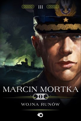Marcin Mortka - Trylogia nordycka. Tom 3. Wojna runów