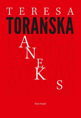 Teresa Torańska - Aneks
