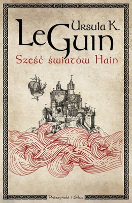 Ursula K. Le Guin - Sześć światów Hain