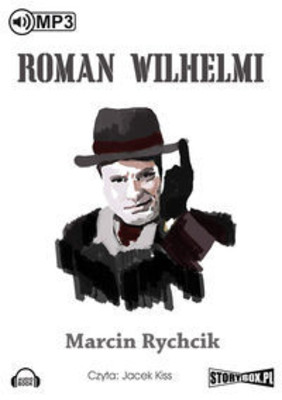 Marcin Rychcik - Roman Wilhelmi