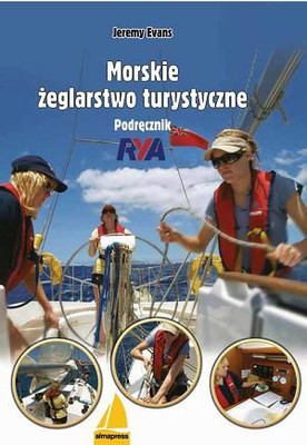 Jeremy Evans - Morskie żeglarstwo turystyczne. Podręcznik RYA