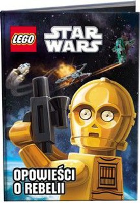 Lego Star Wars. Opowieści o Rebelii