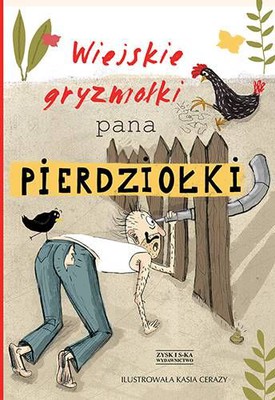 Tadeusz Zysk - Wiejskie gryzmołki Pana Pierdziołki