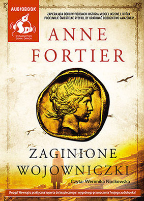 Anne Fortier - Zaginione wojowniczki / Anne Fortier - The Lost Sisterhood