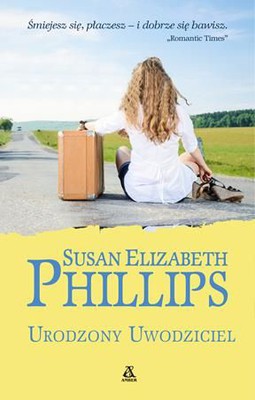 Elizabeth Susan Phillips - Urodzony uwodziciel / Susan Elizabeth Phillips - Natural Born Charmer