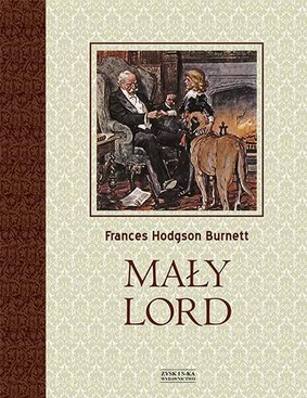 Frances Hodgson Burnett - Mały lord / Frances Hodgson Burnett - Little Lord Fauntleroy