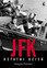 Francois Forestier - JFK, Le Dernier Jour